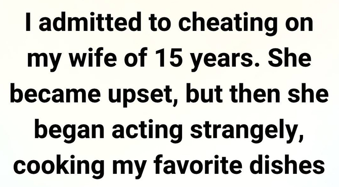 I Confessed My Affair to My Wife… Then She Told Me Something That Changed Everything
