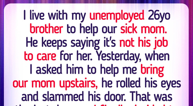 My Brother Refuses to Help Our Sick Mom—So I Gave Him a Brutal Wake-Up Call