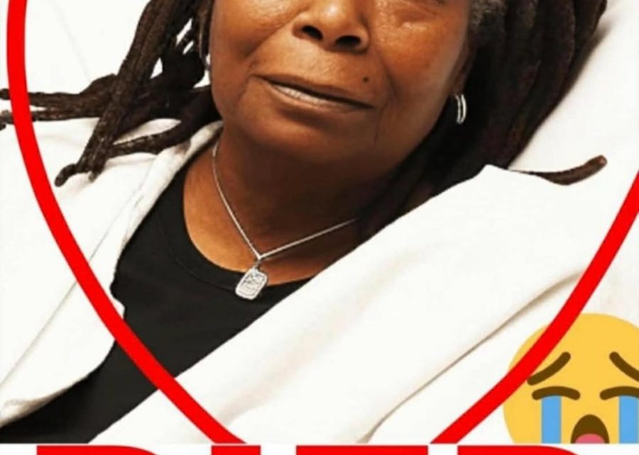 PRAY FOR WHOOPI GOLDBERG!