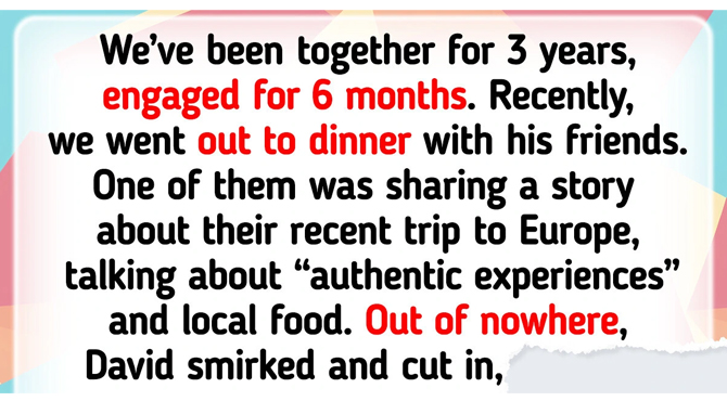 My Fiancรฉ Humiliated Me in Front of His Friends, but I Wasnโt Going to Tolerate That