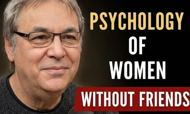 Women with few or no friends often share certain traits!