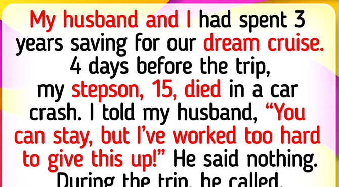 I Refused to Give Up My Dream Cruise for My Stepsonโs Funeral โ Because I Put Myself First