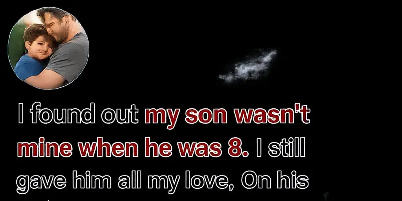 “I Discovered My Son Wasn’t Mine… Years Later He Returned and Said Something I’ll Never Forget”